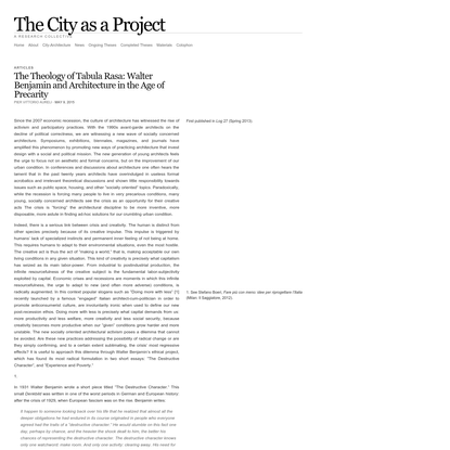 The City as a Project | The Theology of Tabula Rasa: Walter Benjamin and Architecture in the Age of Precarity