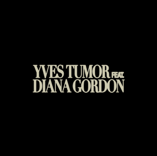 Collin Fletcher for Yves Tumor feat. Diana Gordon