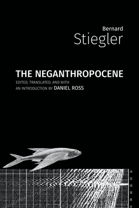 stiegler_2018_the-neganthropocene.pdf