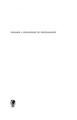 Flusser, Vilem - Towards a Philosophy of Photography