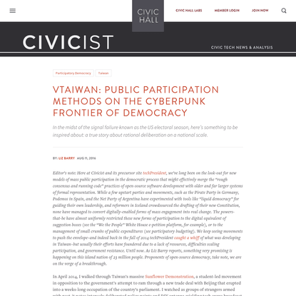 vTaiwan: Public Participation Methods on the Cyberpunk Frontier of Democracy | Civic Hall