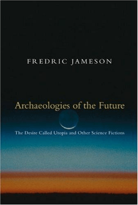 34824655-Archaeologies-of-the-Future-Fredric-Jameson1.pdf