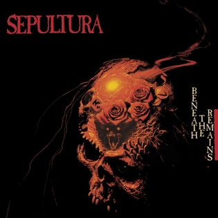 Beneath The Remains - Sepultura