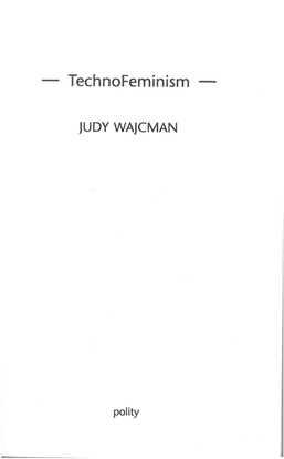 Judy Wajcman, Technofeminism, 2004