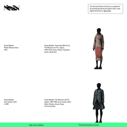 The Virtual Fashion Archive - A collection of garments brought to life in new digital dimensions.
