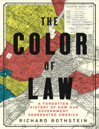 the-color-of-law-a-forgotten-history-of-how-our-government-segregated-america-by-richard-rothstein-z-lib.org-.epub.pdf