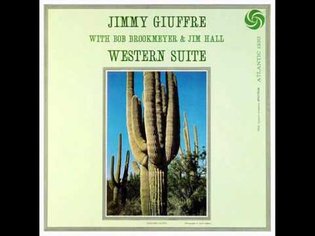 Jimmy Giuffre Trio - Western Suite