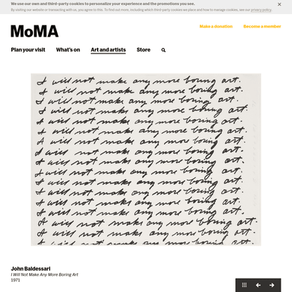 John Baldessari. I Will Not Make Any More Boring Art. 1971 | MoMA