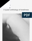 Not Here, A Queer Anthology of Loneliness (Pilot Press, 2017)