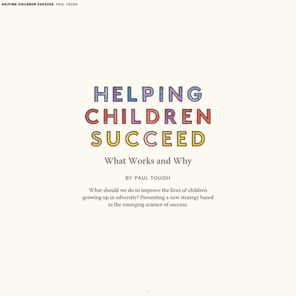 Helping Children Succeed - What Works and Why