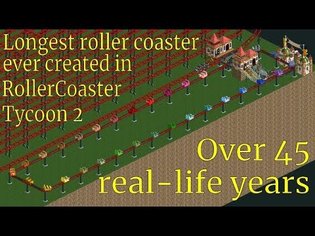 [Former record] RCT2 - 45 Years in Hell - Longest roller coaster ever created
