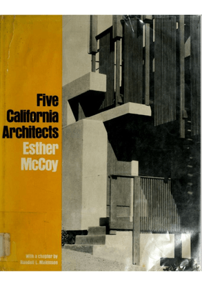 Five California Architects by Esther McCoy