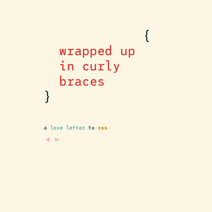wrapped up in curly braces