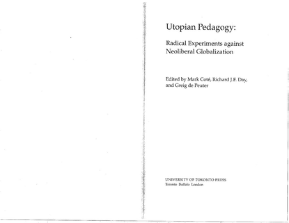 Utopian Pedagogy: Radical Experiments Against Neoliberal Globalization