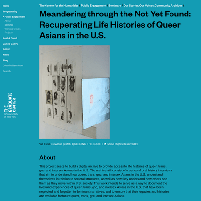 Meandering through the Not Yet Found: Recuperating Life Histories of Queer Asians in the U.S.