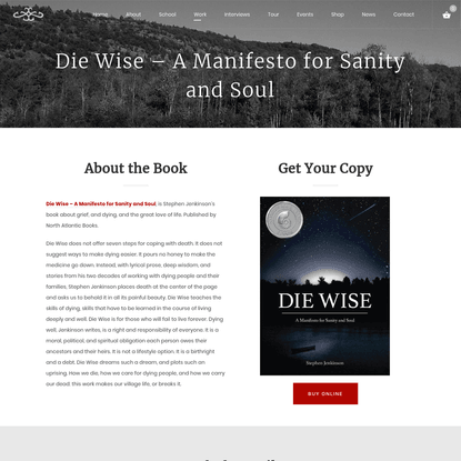 Die Wise - A Manifesto for Sanity and Soul | Orphan Wisdom