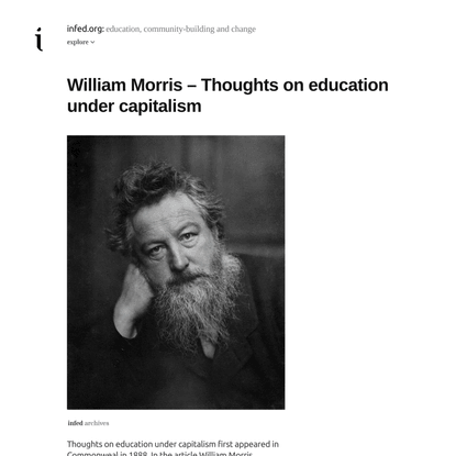William Morris – Thoughts on education under capitalism – infed.org: