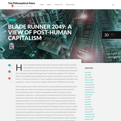 Blade Runner 2049: A View of Post-Human Capitalism - The Philosophical Salon