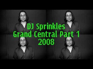 DJ Sprinkles - Grand Central Part 1