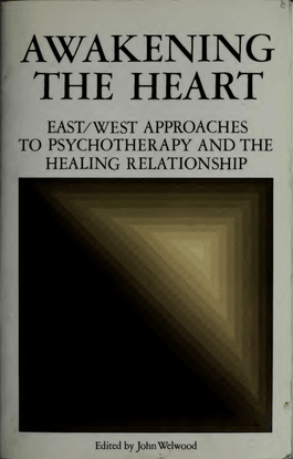 awakening-the-heart-eastwest-approaches-to-psychotherapy-and-th.pdf
