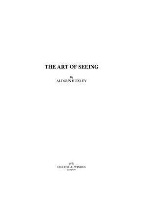 huxley-the-art-of-seeing.pdf