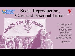 Social Reproduction, Care, and Essential Labor