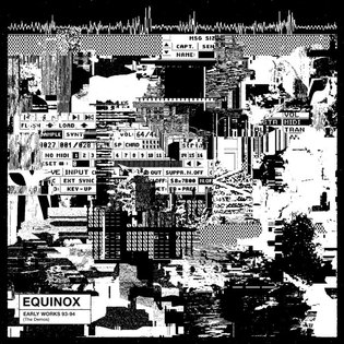 Equinox - Early Works 93-94 (The Demos), by 8205 Recordings
