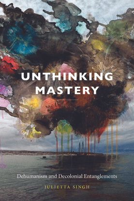 Introduction to Unthinking Mastery x Julietta Singh