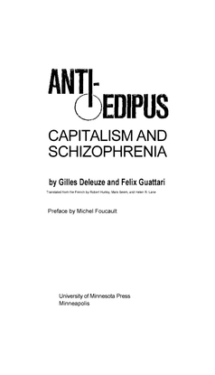 gilles-deleuze-anti-oedipus_-capitalism-and-schizophrenia-1983-univ-of-minnesota-press-libgen.lc.pdf