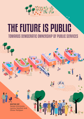 The Future is Public - Towards Democratic Ownership of Public Services