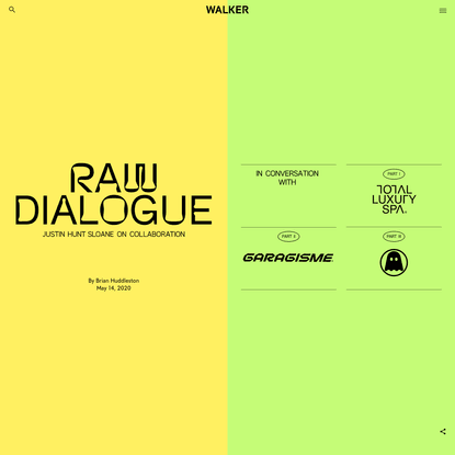 Raw Dialogue: Justin Hunt Sloane on Collaboration