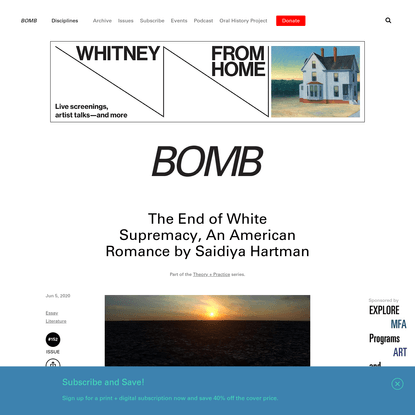 The End of White Supremacy, An American Romance by Saidiya Hartman - BOMB Magazine