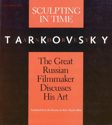 andrei-tarkovsky-sculpting-in-time-the-great-russian-filmmaker-discusses-his-art.pdf