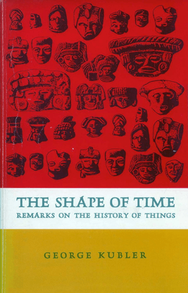 george-kubler-the-shape-of-time-remarks-on-the-history-of-things.pdf