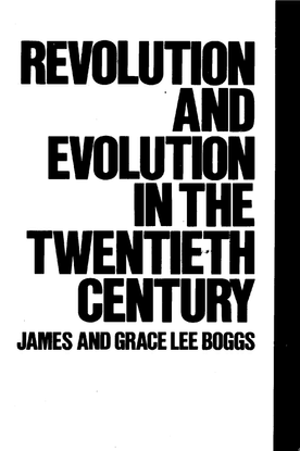 Grace Lee and James Boggs - Revolution and Evolution in the Twentieth Century