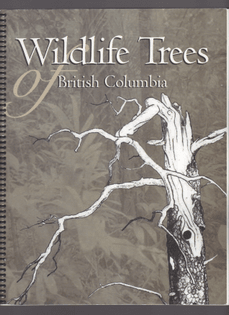 Wildlife Trees of British Columbia