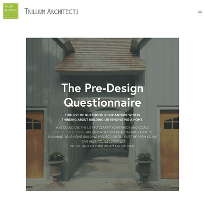 Pre-Design Questionnaire - Trillium Architects