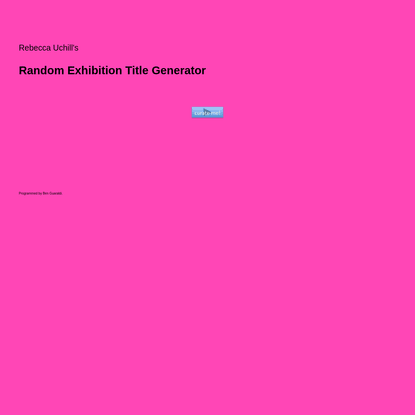 Random Exhibition Title Generator