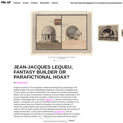 Jean-Jacques Lequeu, Fantasy Builder or Parafictional hoax?