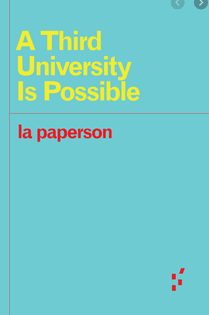 A Third University is Possible