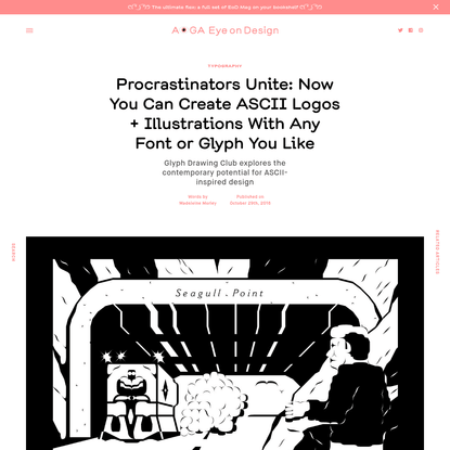 Procrastinators Unite: Now You Can Create ASCII Logos + Illustrations With Any Font or Glyph You Like