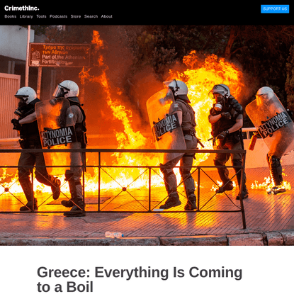Greece: Everything Is Coming to a Boil