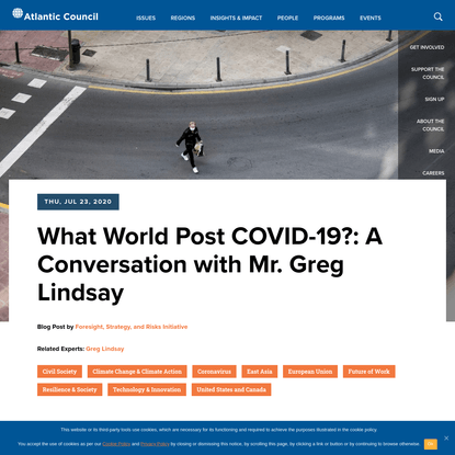 What World Post COVID-19?: A Conversation with Mr. Greg Lindsay - Atlantic Council