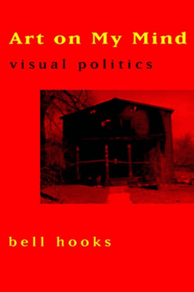 hooks_bell_art_on_my_mind_visual_politics_1995.pdf