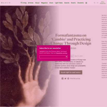 Formafantasma on 'Cambio' and Practicing Change Through Design - TLmagazine