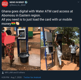 "Ghana goes digital with Water ATM card access at Abomosu in Eastern region. All you need is to just load the card with ur mobile money" - News In Brief