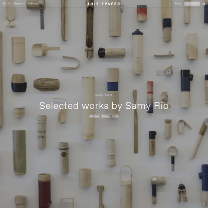 Selected works by Samy Rio