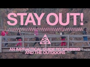 ACG Presents: An Impractical Guide to Camping and the Outdoors | Nike