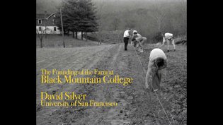 The Founding of the Farm at Black Mountain College
