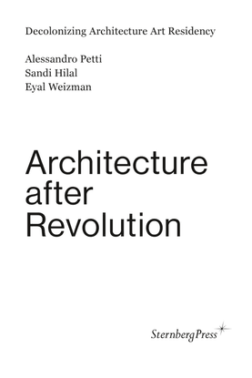 Architecture-After-Revolution-Alessandro-Petti.pdf